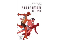 Paulsen Livres^La folle histoire du trail - Poche